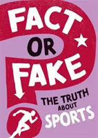 Fakt czy fałsz? Prawda o sporcie - Fact or Fake?: The Truth About Sports