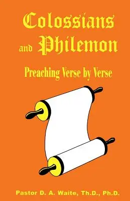 Kolosan i Filemona: Głoszenie werset po wersecie - Colossians and Philemon: Preaching Verse by Verse