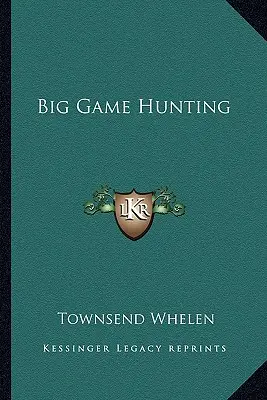 Polowanie na zwierzynę grubą - Big Game Hunting