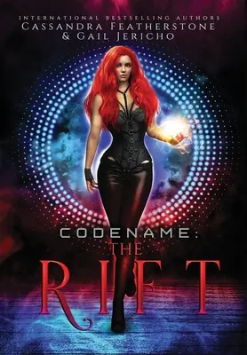 Codename: The Rift Edycja Specjalna: The Rift Special Edition: The Riftverse (Book One) - Codename: The Rift Special Edition: The Rift Special Edition: The Riftverse (Book One)