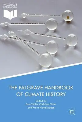 Podręcznik historii klimatu wydawnictwa Palgrave - The Palgrave Handbook of Climate History