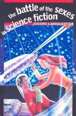 Bitwa płci w fantastyce naukowej - The Battle of the Sexes in Science Fiction