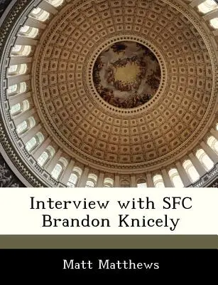 Wywiad z sierżantem Brandonem Knicely'm - Interview with Sfc Brandon Knicely