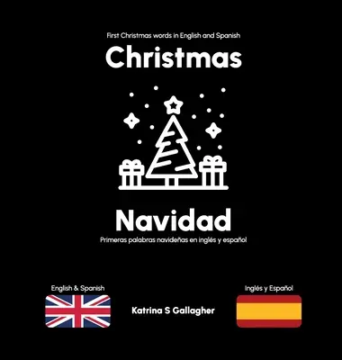 Boże Narodzenie / Navidad: Pierwsze świąteczne słowa po angielsku i hiszpańsku - Christmas / Navidad: First Christmas words in English and Spanish