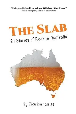 The Slab: 24 historie piwa w Australii - The Slab: 24 Stories of Beer in Australia