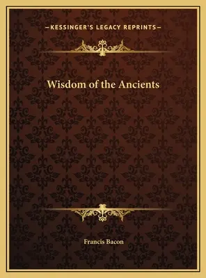 Mądrość starożytnych - Wisdom of the Ancients