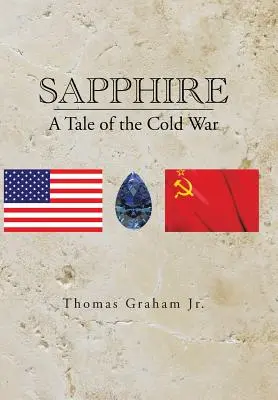 Sapphire: Opowieść o zimnej wojnie - Sapphire: A Tale of the Cold War