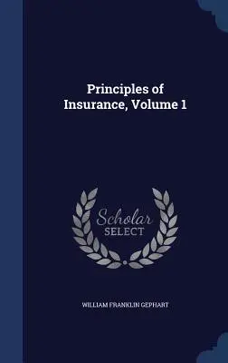 Zasady ubezpieczeń, tom 1 - Principles of Insurance, Volume 1