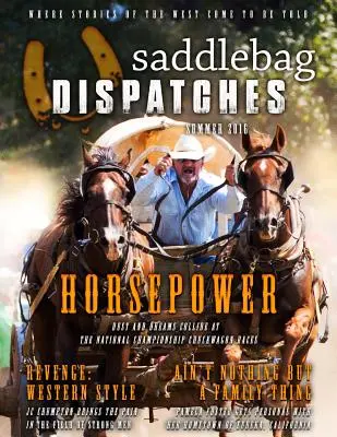 Saddlebag Dispatches - Lato 2016 r. - Saddlebag Dispatches-Summer, 2016