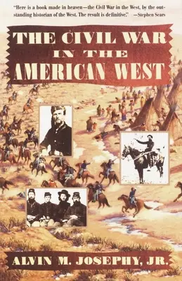 Wojna secesyjna na amerykańskim Zachodzie - The Civil War in the American West