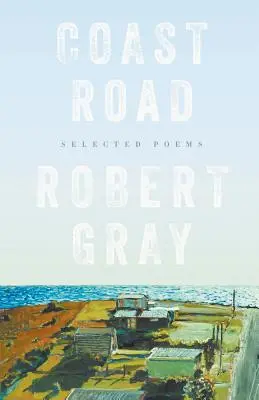 Coast Road: Wybrane wiersze - Coast Road: Selected Poems