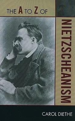 Nietzscheanizm od A do Z - The to Z of Nietzscheanism