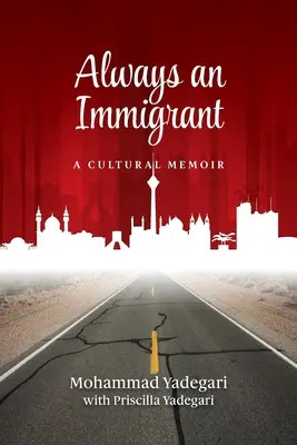 Zawsze imigrant: Pamiętnik kulturowy - Always an Immigrant: A Cultural Memoir