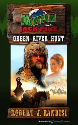 Polowanie na Green River - Green River Hunt