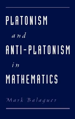 Platonizm i antyplatonizm w matematyce - Platonism and Anti-Platonism in Mathematics
