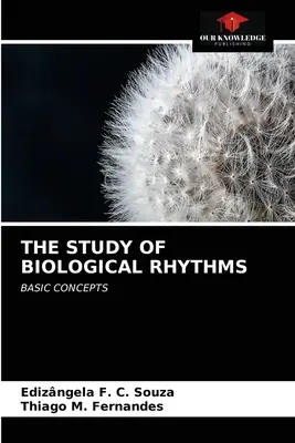 Badanie rytmów biologicznych - The Study of Biological Rhythms