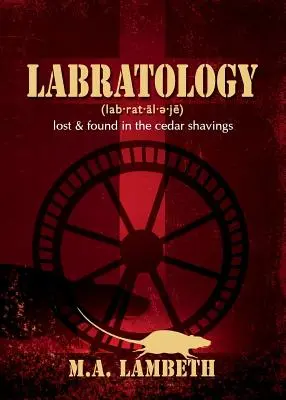 Labratologia: Zagubione i znalezione w cedrowych wiórach - Labratology: Lost & Found in the Cedar Shavings