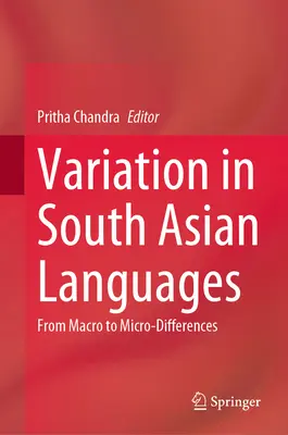 Zmienność języków południowoazjatyckich: Od makro do mikro-różnic - Variation in South Asian Languages: From Macro to Micro-Differences