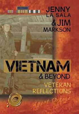 Wietnam i nie tylko: Refleksje weterana - Vietnam & Beyond: Veteran Reflections