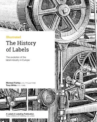 Historia etykiet: Ewolucja branży etykiet w Europie - The History of Labels: The evolution of the label industry in Europe