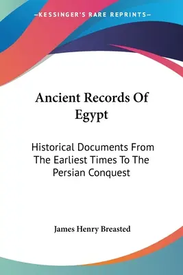 Starożytne zapisy Egiptu: Dokumenty historyczne od najwcześniejszych czasów do podboju perskiego: Osiemnasta dynastia V2 - Ancient Records Of Egypt: Historical Documents From The Earliest Times To The Persian Conquest: The Eighteenth Dynasty V2