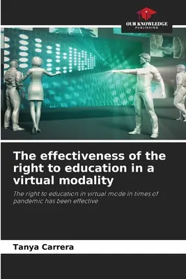 Skuteczność prawa do edukacji w modelu wirtualnym - The effectiveness of the right to education in a virtual modality