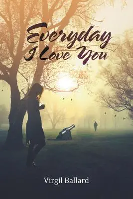 Codziennie cię kocham - Everyday I Love You