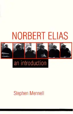 Norbert Elias: Wprowadzenie - Norbert Elias: An Introduction