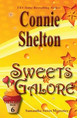 Sweets Galore: Samantha Sweet Mysteries, Księga 6 - Sweets Galore: Samantha Sweet Mysteries, Book 6