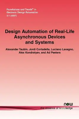 Automatyzacja projektowania rzeczywistych urządzeń i systemów asynchronicznych - Design Automation of Real-Life Asynchronous Devices and Systems