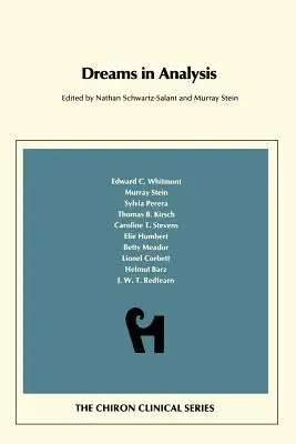 Sny w analizie (Chiron Clinical Series) - Dreams in Analysis (Chiron Clinical Series)