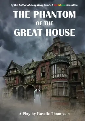 Upiór z wielkiego domu - The Phantom of the Great House
