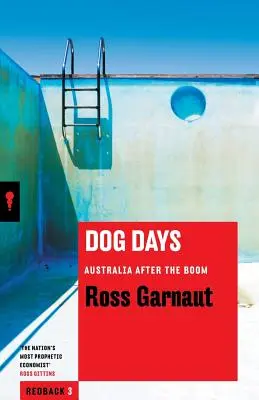 Dog Days: Australia po boomie - Dog Days: Australia After the Boom