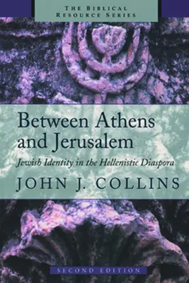 Między Atenami a Jerozolimą: Tożsamość żydowska w hellenistycznej diasporze - Between Athens and Jerusalem: Jewish Identity in the Hellenistic Diaspora