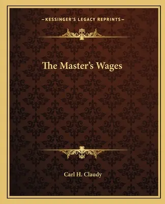 Wynagrodzenie mistrza - The Master's Wages