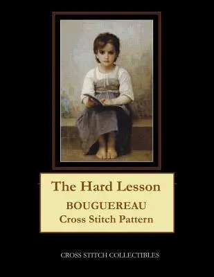 Trudna lekcja: Wzór haftu krzyżykowego Bouguereau - The Hard Lesson: Bouguereau Cross Stitch Pattern