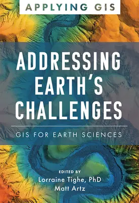 Wyzwania stojące przed Ziemią: GIS dla nauk o Ziemi - Addressing Earth's Challenges: GIS for Earth Sciences