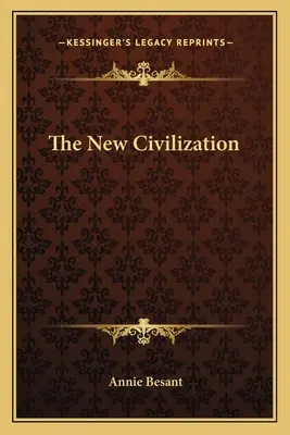 Nowa cywilizacja - The New Civilization