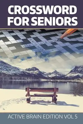 Krzyżówka dla seniorów: Active Brain Edition Vol 5 - Crossword For Seniors: Active Brain Edition Vol 5