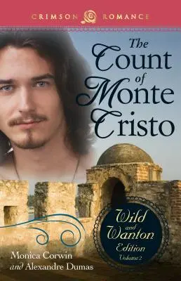 Hrabia Monte Christo: Wydanie dzikie i rozpustne, tom 2 - The Count of Monte Cristo: The Wild and Wanton Edition Volume 2