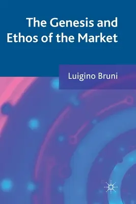 Geneza i etos rynku - The Genesis and Ethos of the Market