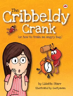 Cribbeldy Crank: (czyli jak wytresować wściekłego robala) - The Cribbeldy Crank: (or how to train an angry bug)