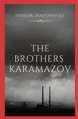 Bracia Karamazow - The Brothers Karamazov