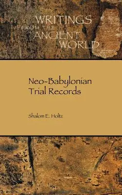 Neobabilońskie akta procesowe - Neo-Babylonian Trial Records