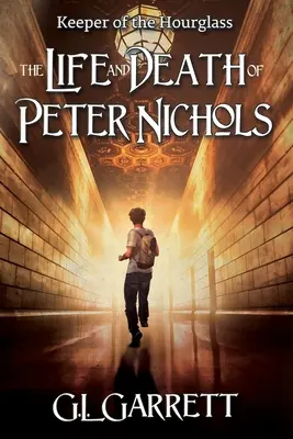 Strażnik klepsydry: Życie i śmierć Petera Nicholsa - Keeper of the Hourglass: The Life and Death of Peter Nichols