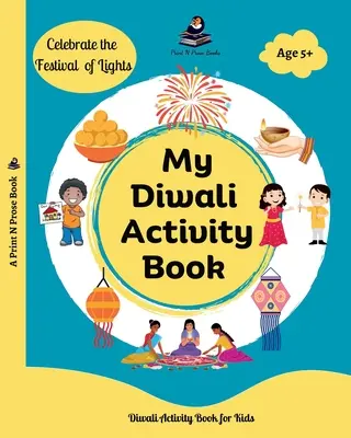 My Diwali Activity Book: Kolorowanie, historia, rzemiosło, przepisy i wiele więcej - Lord Rama - My Diwali Activity Book: Colouring, Story, Craft, Recipes and many more - Lord Rama