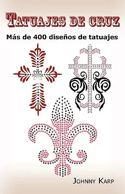 Tatuaże: Ms de 400 diseos de tatuajes, Fotos de cruces religiosas, Egipcias, con alas, Celtas, Tribales y catlicas. - Tatuajes de cruz: Ms de 400 diseos de tatuajes, Fotos de cruces religiosas, Egipcias, con alas, Celtas, Tribales y catlicas.