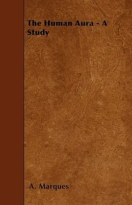 Ludzka aura - studium - The Human Aura - A Study
