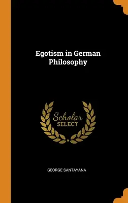 Egoizm w filozofii niemieckiej - Egotism in German Philosophy