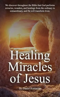 Uzdrawiające cuda Jezusa - Healing Miracles of Jesus